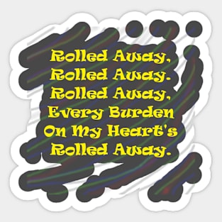 Rolled Away Sticker